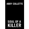 Soul of a Killer - Abby Collette