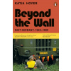Beyond the Wall
