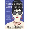 China Rich Girlfriend - Kevin Kwan