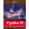 Fyzika IV 1.díl - Roman Kubínek, Lukáš Richterek, Renata Holubová