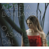 O lásku dál - Bohdanová Alžběta