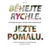 Běhejte rychle, jezte pomalu - Shalane Flanaganová, Elyse Kopecká