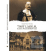 Tost László, Kassa polgá… (Veronika Szeghy-Gayer)