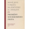 Nové jevy v právu na počátku 21. století (IV.) - Michal Tomášek