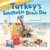 Turkey's Sandtastic Beach Day - Wendi Silvano