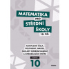 Matematika pro střední školy 10. díl - Zemek Václav, Kristýna Zemková, Lenka Macálková