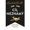 Cíl neznámý - Christie Agatha
