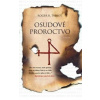 Osudové proroctvo - Talbot Roger R.
