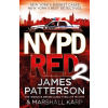 NYPD Red 2 - James Patterson, Marshall Karp