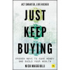 Just Keep Buying