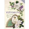 Květomluva aneb když květiny hovoří