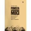 Pomsta moci (Moisés Naím)