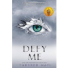 Defy Me - Tahereh Mafi