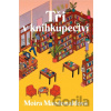 Tři v knihkupectví - Moira Macdonald