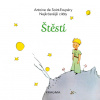 Štěstí - Nejkrásnější citáty - Antoine de Saint-Exupéry