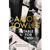Table For Two (Amor Towles)
