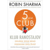 Klub ranostajov