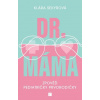 Dr. Máma - Klára Sekyrová