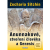 Anunnakové, stvoření člo… (Zecharia Sitchin)