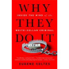 Why They Do It - Eugene Soltes, PublicAffairs,U.S.