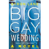 Big Gay Wedding - Byron Lane