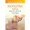 Modlitba, naša najhlbšia túžba