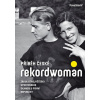 Příběh české rekordwoman