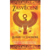 Haichová Elisabeth: Zasvěcení /Metafora/ (... jako bychom seděli v chrámových síních s autorkou a naslouchali bez dechu učení jejího mistra, velekněze Ptahhotepa ... (přel. Růžena Formánková) ( 484 st