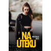 Na úteku - Michala Ries