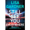 Still See You Everywhere (Brožovaná)