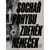 Sochař pohybu Zdeněk Němeček - Volf, Magdalena Juříková Petr