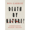 Death by Nature?