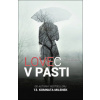 Lovec v pasti - Sofie Králová
