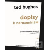 Dopisy k narozeninám (Ted Hughes)