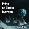Audiokniha: Princ se žlutou hvězdou