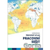 Žákovský atlas Pracovní sešit - Lenka Olivová
