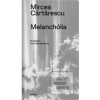 Melanchólia (Mircea Cărtărescu)