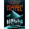 Skleněný hotel