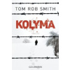 Kolyma (Tom Rob Smith,Armin Gontermann)(Brožovaná)