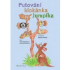 Putování klokánka Jumpíka - Lenka Hoštičková, Balharová Kamila