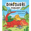 Dinosauří pohádky - Markéta Veselá
