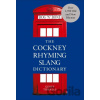 The Cockney Rhyming Slang Dictionary - Geoff Tibballs
