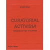 Curatorial Activism