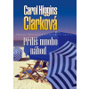 Příliš mnoho náhod - Carol Higgins Clark