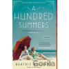 A Hundred Summers - Beatriz Williams