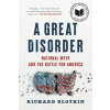 A Great Disorder - Richard Slotkin, Harvard University Press