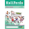 Kuliferdo - Práca s textom - Kováčová Barbora, Hanáková Michaela
