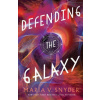 Defending the Galaxy (SNYDER,MARIA V.)(Brožovaná)