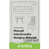 E-kniha Manuál interiérového designu: Nábytek - Frida Ramstedt