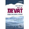 DEVÄŤ, príbeh Ďatlovovej… (Erika Jarkovská)